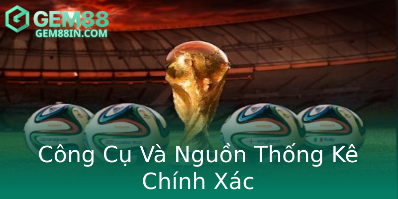 Công Cụ Và Nguồn Thống Kê Chính Xác Công Cụ Và Nguồn Thống Kê Chính Xác